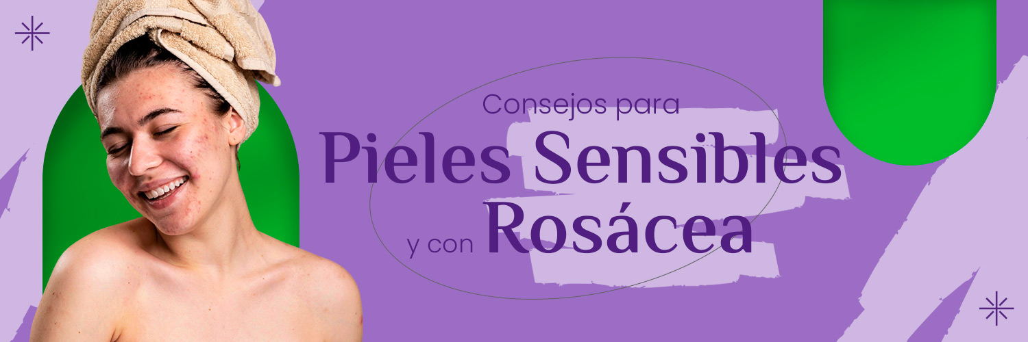 1500x500 -4 consejos ideales para pieles sensibles y con rosácea este verano